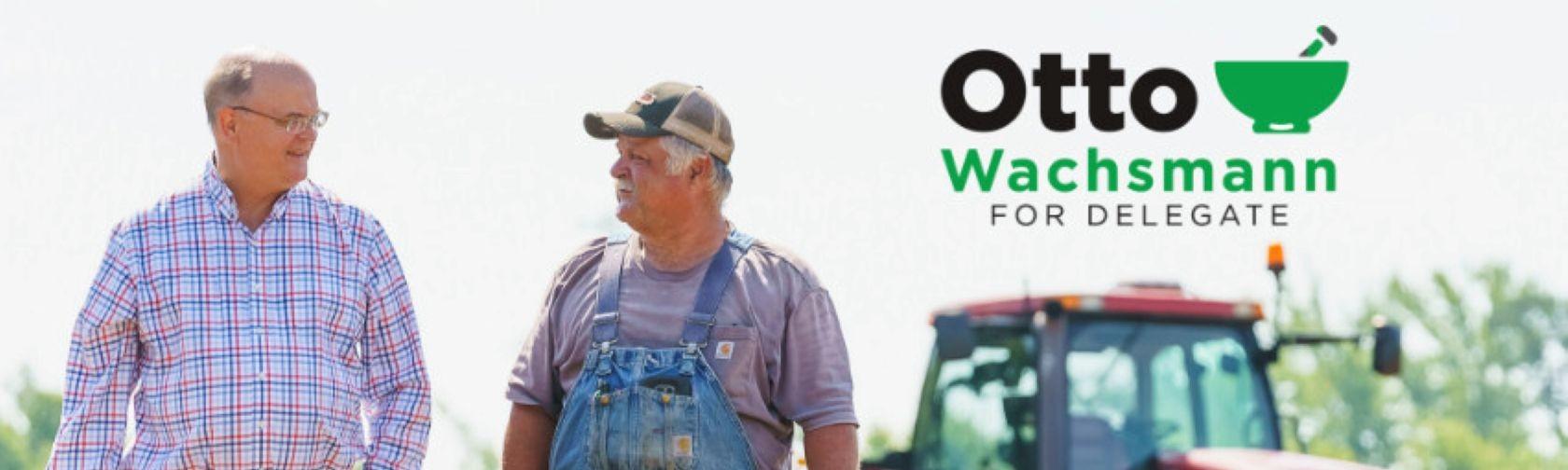 Otto Wachsman for Delegate 83rd District